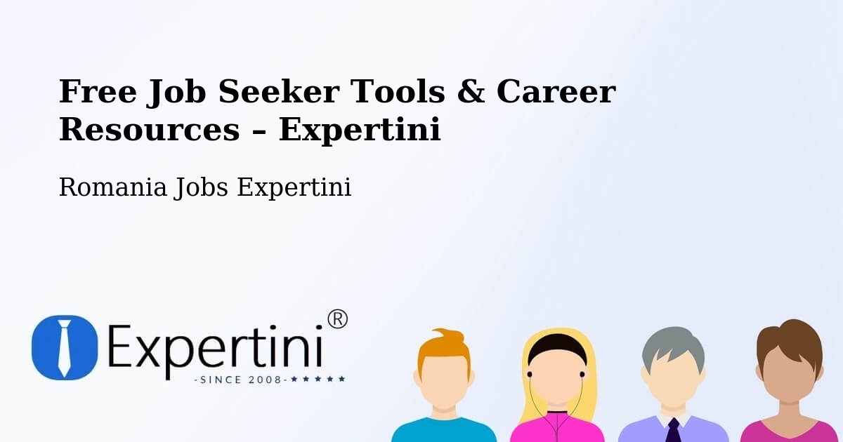 Free Job Seeker Tools & Career Resources – Comuna Micula - Comuna Micula, Romania Jobs Expertini