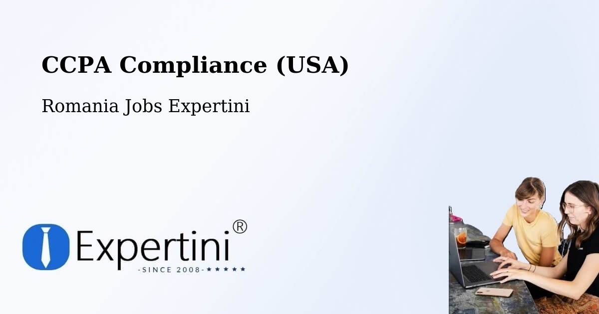 CCPA Privacy Rights & Compliance Notice – Comuna Micula - Romania Jobs Expertini