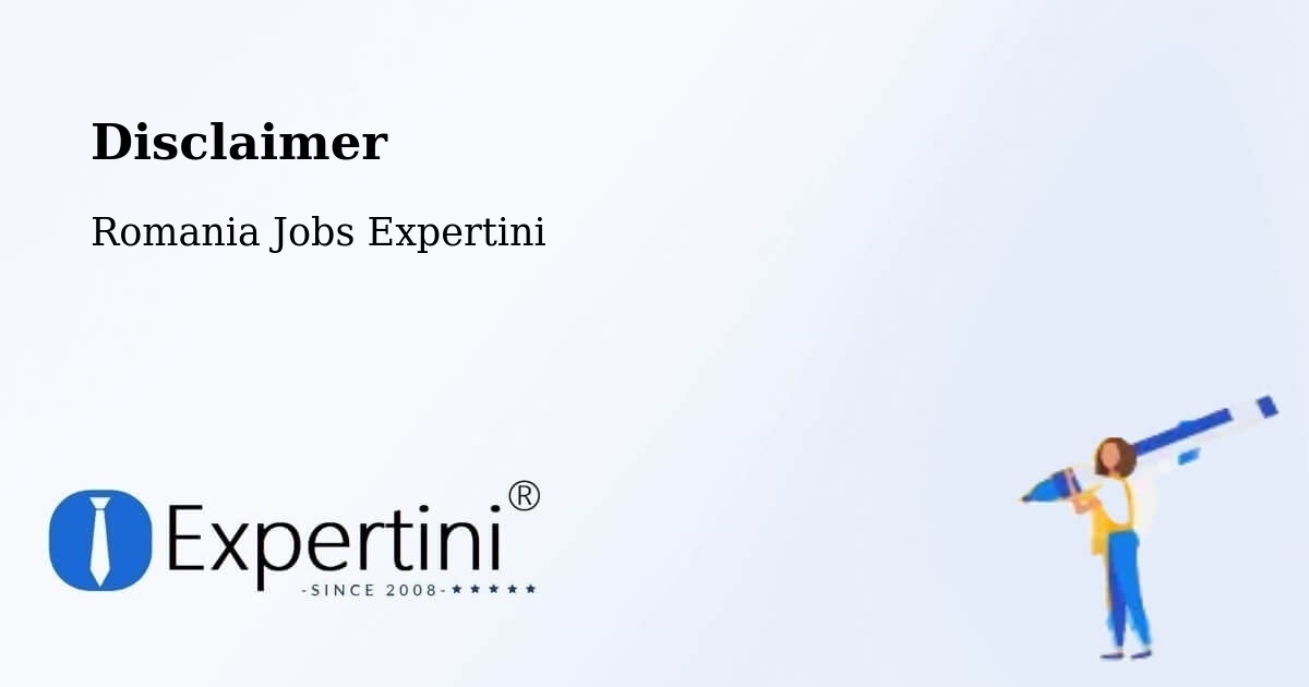 Disclaimer – Comuna Micula - Romania Jobs Expertini