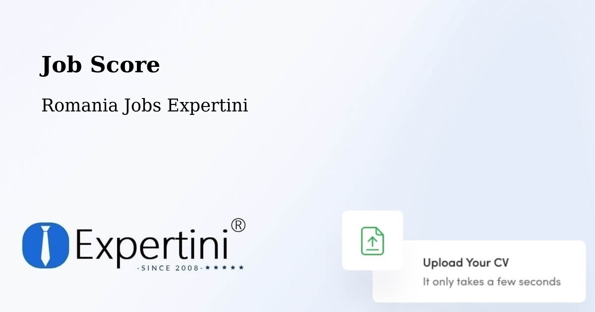 Job Score & Job Description Score Tool – Comuna Micula - Romania Jobs Expertini